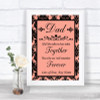 Coral Damask Dad Walk Down The Aisle Personalized Wedding Sign