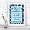 Sky Blue Damask Dad Walk Down The Aisle Personalized Wedding Sign