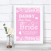 Pink Burlap & Lace Daddy Here Comes Your Bride Personalized Wedding Sign