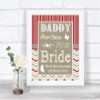 Red & Grey Winter Daddy Here Comes Your Bride Personalized Wedding Sign