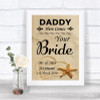 Sandy Beach Daddy Here Comes Your Bride Personalized Wedding Sign