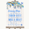 Blue Rustic Wood Dancing Shoes Flip-Flop Tired Feet Personalized Wedding Sign