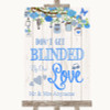 Blue Rustic Wood Don't Be Blinded Sunglasses Personalized Wedding Sign