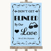 Blue Don't Be Blinded Sunglasses Personalized Wedding Sign