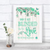 Green Rustic Wood Don't Be Blinded Sunglasses Personalized Wedding Sign