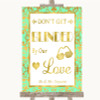 Mint Green & Gold Don't Be Blinded Sunglasses Personalized Wedding Sign
