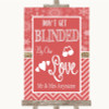 Red Winter Don't Be Blinded Sunglasses Personalized Wedding Sign