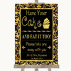 Black & Gold Damask Have Your Cake & Eat It Too Personalized Wedding Sign