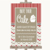 Red & Grey Winter Have Your Cake & Eat It Too Personalized Wedding Sign