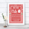 Red Winter Have Your Cake & Eat It Too Personalized Wedding Sign
