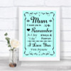 Aqua I Love You Message For Mum Personalized Wedding Sign