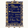 Blue & Gold I Love You Message For Mum Personalized Wedding Sign