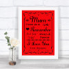 Red I Love You Message For Mum Personalized Wedding Sign