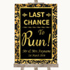 Black & Gold Damask Last Chance To Run Personalized Wedding Sign