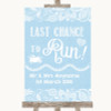 Blue Burlap & Lace Last Chance To Run Personalized Wedding Sign