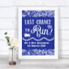 Navy Blue Burlap & Lace Last Chance To Run Personalized Wedding Sign