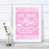 Pink Burlap & Lace Last Chance To Run Personalized Wedding Sign