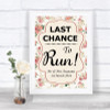 Vintage Roses Last Chance To Run Personalized Wedding Sign