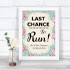 Vintage Shabby Chic Rose Last Chance To Run Personalized Wedding Sign