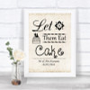 Shabby Chic Ivory Let Them Eat Cake Personalized Wedding Sign