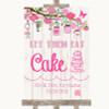 Pink Rustic Wood Let Them Eat Cake Personalized Wedding Sign