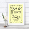 Yellow Let Them Eat Cake Personalized Wedding Sign