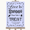 Lilac Love Is Sweet Take A Treat Candy Buffet Personalized Wedding Sign