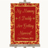 Red & Gold Mummy Daddy Getting Married Personalized Wedding Sign