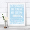 Blue Burlap & Lace My Humans Are Getting Married Personalized Wedding Sign