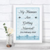 Blue Shabby Chic My Humans Are Getting Married Personalized Wedding Sign