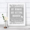 Grey Burlap & Lace My Humans Are Getting Married Personalized Wedding Sign