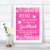 Bright Pink Burlap & Lace Take A Moment To Sign Our Guest Book Wedding Sign