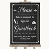 Chalk Style Take A Moment To Sign Our Guest Book Personalized Wedding Sign