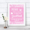 Pink Burlap & Lace Take A Moment To Sign Our Guest Book Wedding Sign