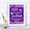 Purple Burlap & Lace Take A Moment To Sign Our Guest Book Wedding Sign