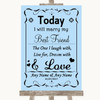 Blue Today I Marry My Best Friend Personalized Wedding Sign