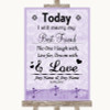 Lilac Shabby Chic Today I Marry My Best Friend Personalized Wedding Sign