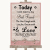 Pink Shabby Chic Today I Marry My Best Friend Personalized Wedding Sign