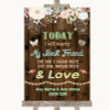 Rustic Floral Wood Today I Marry My Best Friend Personalized Wedding Sign