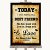 Western Today I Marry My Best Friend Personalized Wedding Sign
