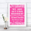 Bright Pink Burlap & Lace We Are Getting Married Personalized Wedding Sign