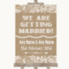 Burlap & Lace We Are Getting Married Personalized Wedding Sign