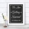 Chalk Style We Are Getting Married Personalized Wedding Sign