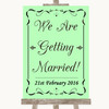 Green We Are Getting Married Personalized Wedding Sign