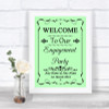 Green Welcome To Our Engagement Party Personalized Wedding Sign