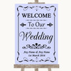 Lilac Welcome To Our Wedding Personalized Wedding Sign