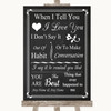 Chalk Style When I Tell You I Love You Personalized Wedding Sign