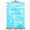 Aqua Sky Blue Lights Love Is Sweet Take A Treat Candy Buffet Wedding Sign