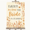 Autumn Leaves Daddy Here Comes Your Bride Personalized Wedding Sign