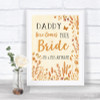 Autumn Leaves Daddy Here Comes Your Bride Personalized Wedding Sign